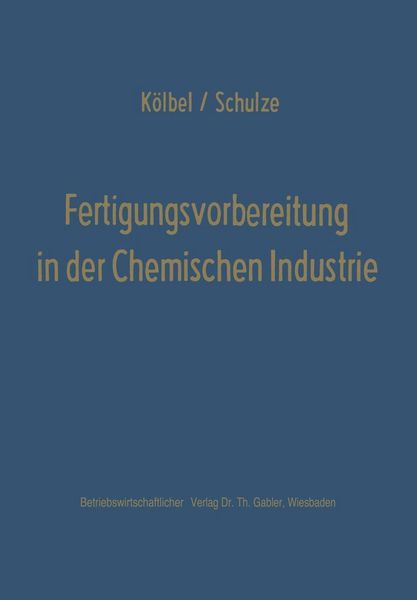 Produktbild: Fertigungsvorbereitung in der Chemischen Industrie