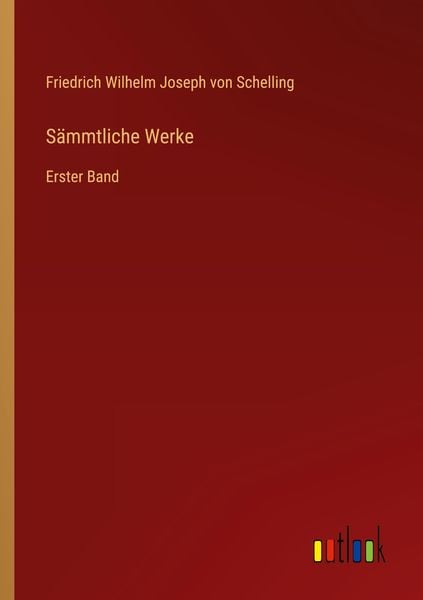 Sämmtliche Werke, Taschenbuch von Friedrich Wilhelm Joseph Schelling, Outlook, 9783368015909