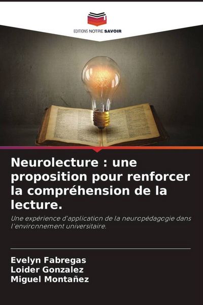 Produktbild: Neurolecture : une proposition pour renforcer la compr&eacute;hension de la lecture.