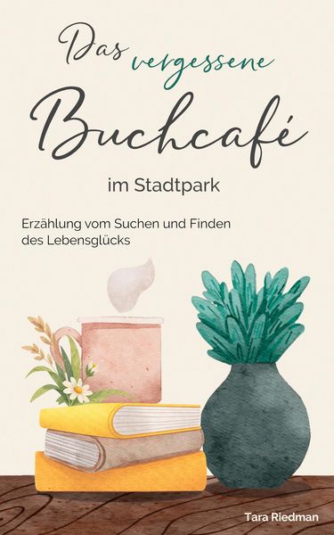 Produktbild: Das vergessene Buchcaf&eacute; im Stadtpark