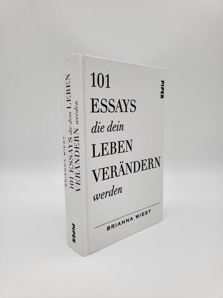 101 Essays Die Dein Leben Verändern Werden Von Brianna Wiest Buch