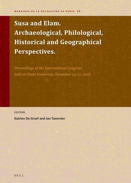 Produktbild: Susa and Elam. Archaeological, Philological, Historical and Geographical Perspectives.