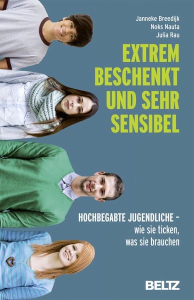 Extrem beschenkt und sehr sensibel, Taschenbuch von Janneke Breedijk,Noks Nauta,Julia Rau, Beltz Verlagsgruppe GmbH & Co. KG, 978-3-407-86511-3