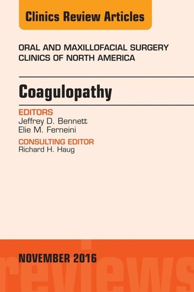 Produktbild: Coagulopathy, An Issue of Oral and Maxillofacial Surgery Clinics of North America