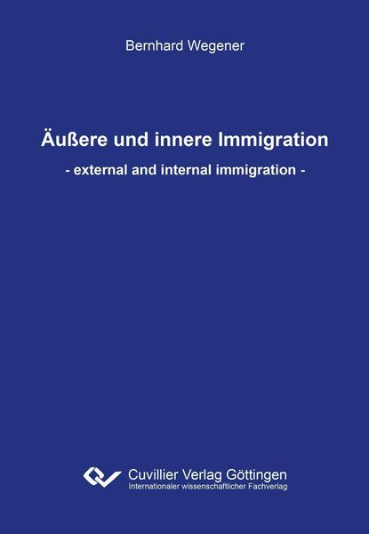 Produktbild: &Auml;u&szlig;ere und innere Immigration