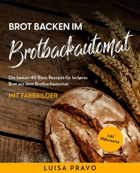 Produktbild: Brot Backen im Brotbackautomat