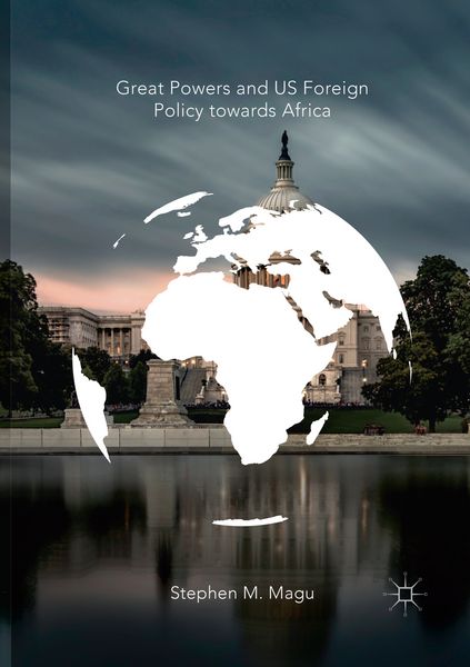 Produktbild: Great Powers and US Foreign Policy towards Africa