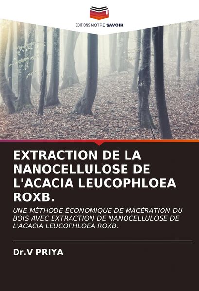 Produktbild: Extraction De La Nanocellulose De L'acacia Leucophloea Roxb.