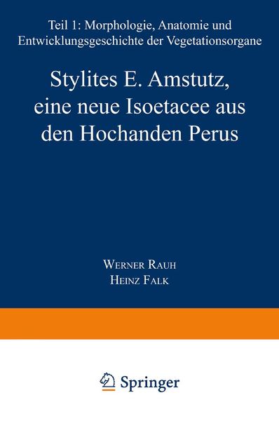 Produktbild: Stylites E. Amstutz, eine neue Iso&euml;tacee aus den Hochanden Perus