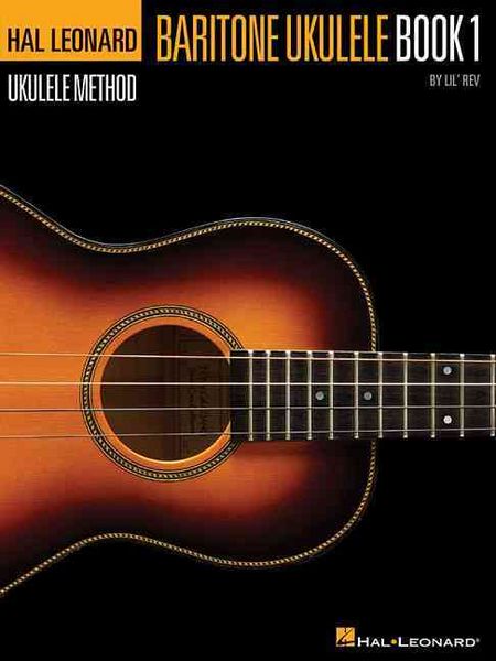 Produktbild: Lil' REV Hal Leonard Baritone Ukulele Method Book 1 Beginner Sheet Music Learn Chords Scales Strumming and Songs Ukulele Instruction Songbook Teacher Resource and Gift for Musicians
