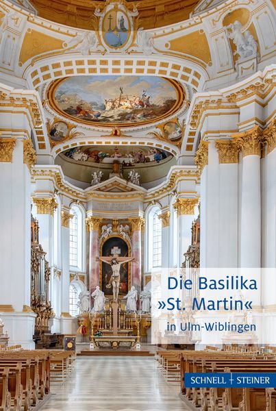 Produktbild: Die Basilika "St. Martin" in Ulm-Wiblingen