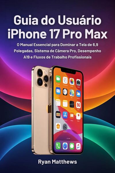 Produktbild: Guia do Usu&aacute;rio iPhone 17 Pro Max