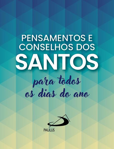 Produktbild: Pensamentos e Conselhos dos Santos
