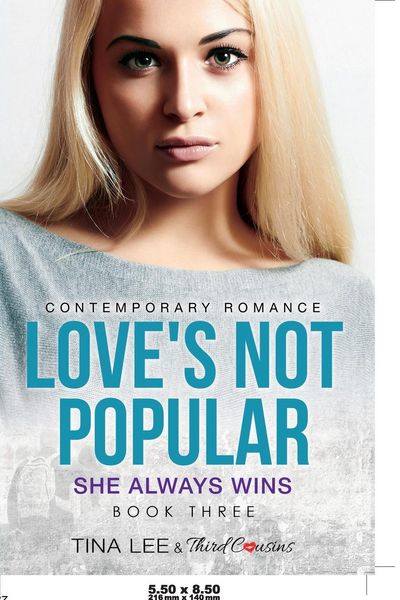 Produktbild: Love's Not Popular - She Always Wins (Book 3) Contemporary Romance