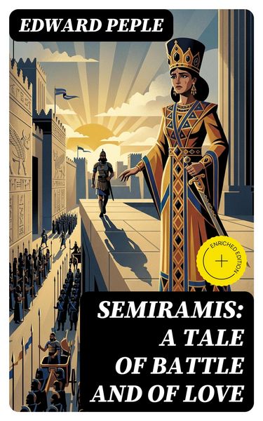 Produktbild: Semiramis: A Tale of Battle and of Love