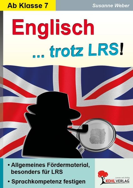 Englisch trotz LRS, Taschenbuch von Susanne Weber, KOHL VERLAG Der Verlag mit dem Baum, 978-3-96040-031-8