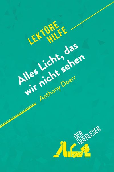 Produktbild: Alles Licht, das wir nicht sehen von Anthony Doerr (Lekt&uuml;rehilfe)