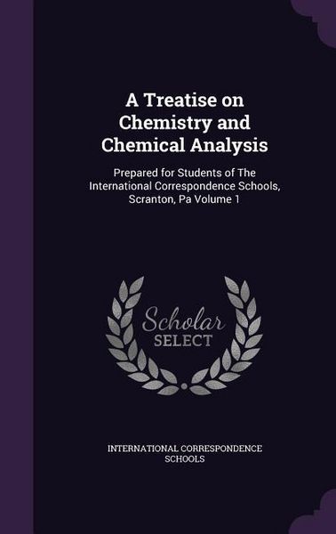 Produktbild: A Treatise on Chemistry and Chemical Analysis
