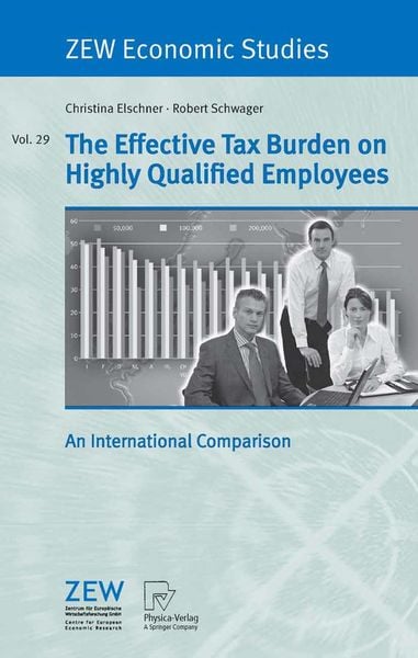 Produktbild: The Effective Tax Burden on Highly Qualified Employees