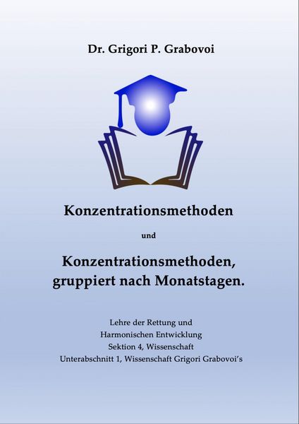 Konzentrationsmethoden und Konzentrationsmethoden, gruppiert nach Monatstagen