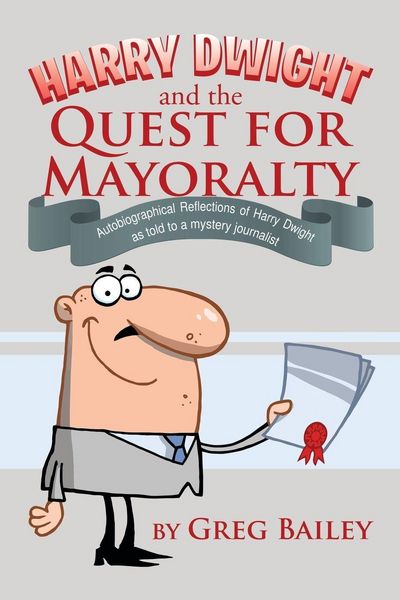 Produktbild: Harry Dwight and the Quest for Mayoralty