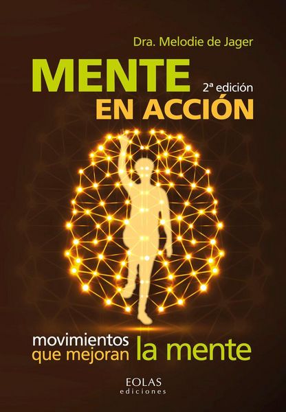 Produktbild: Mente en acci&oacute;n : movimientos que mejoran la mente