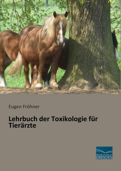 Produktbild: Lehrbuch der Toxikologie f&uuml;r Tier&auml;rzte