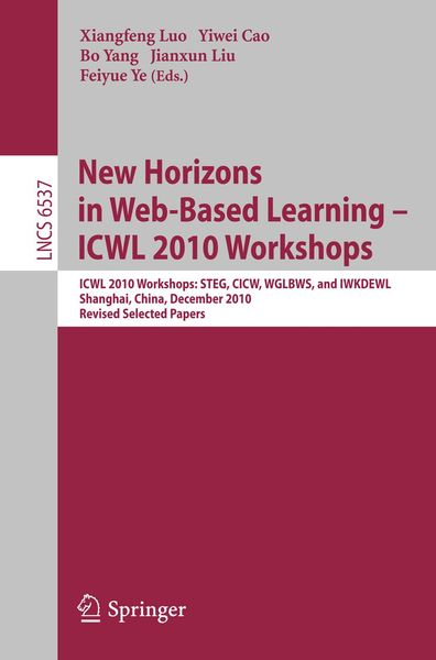 Produktbild: New Horizons in Web Based Learning -- ICWL 2010 Workshops