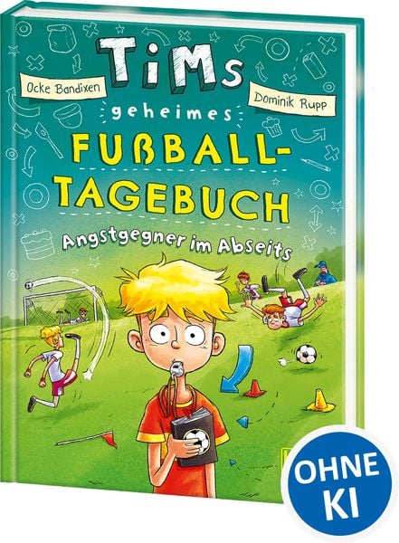 Produktbild: Tims geheimes Fu&szlig;ball-Tagebuch (Band 3) - Angstgegner im Abseits