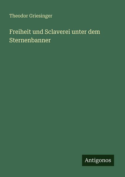 Produktbild: Freiheit und Sclaverei unter dem Sternenbanner