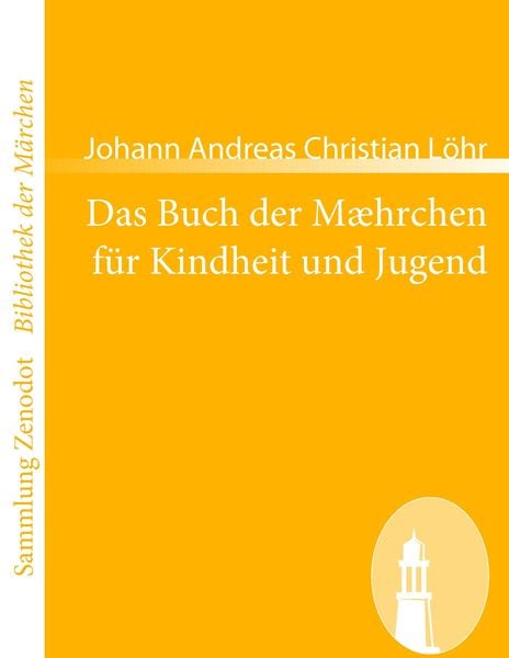 Produktbild: Das Buch der M&aelig;hrchen f&uuml;r Kindheit und Jugend