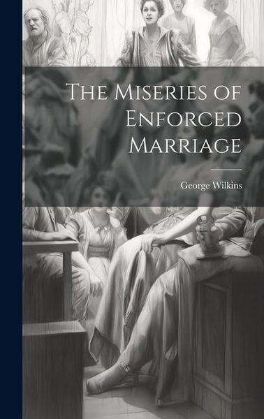 Produktbild: The Miseries of Enforced Marriage