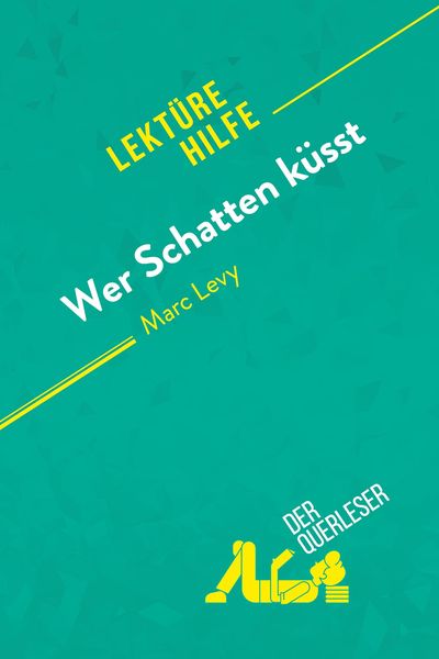 Produktbild: Wer Schatten k&uuml;sst von Marc Levy (Lekt&uuml;rehilfe)