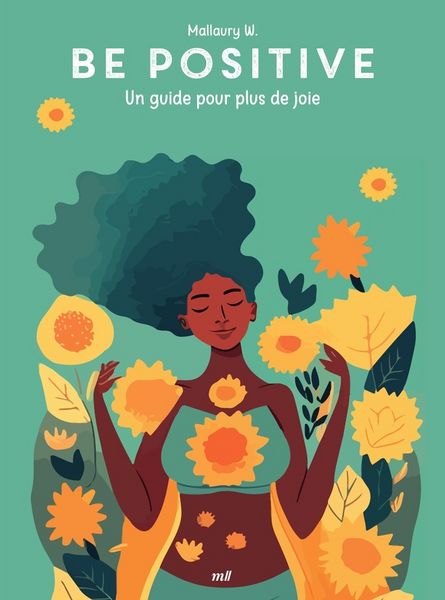 Produktbild: Be positive : un guide pour plus de joie