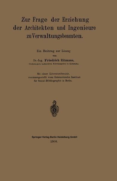 Produktbild: Zur Frage der Erziehung der Architekten und Ingenieure zu Verwaltungsbeamten