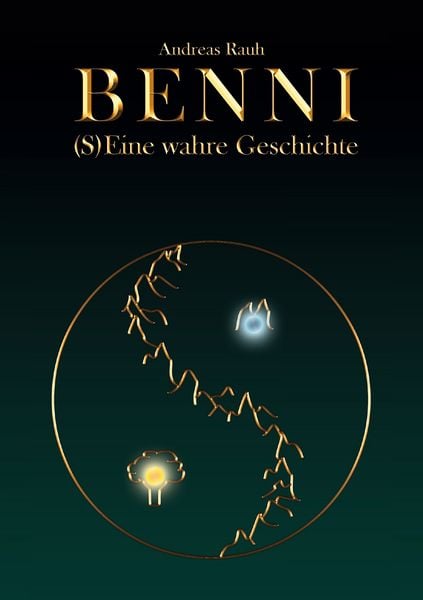 Produktbild: BENNI - (S)Eine wahre Geschichte