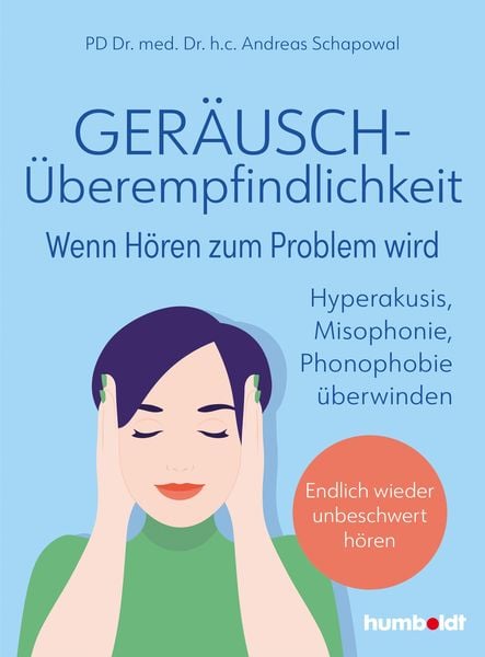 Produktbild: Ger&auml;usch&uuml;berempfindlichkeit. Wenn H&ouml;ren zum Problem wird