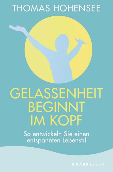 Produktbild: Gelassenheit beginnt im Kopf