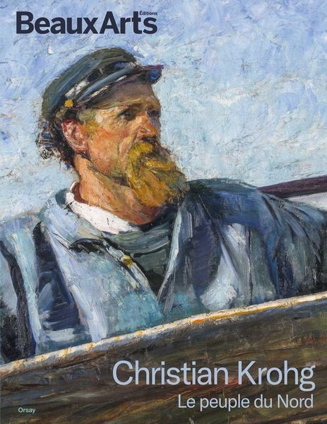Produktbild: Christian Krohg (1852-1925) : le peuple du Nord : mus&eacute;e d'Orsayay