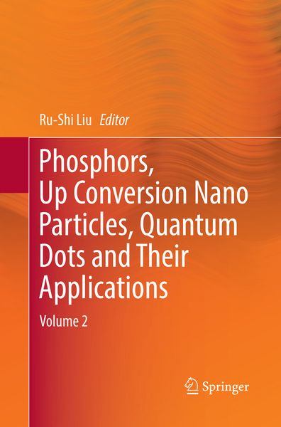 Produktbild: Phosphors, Up Conversion Nano Particles, Quantum Dots and Their Applications