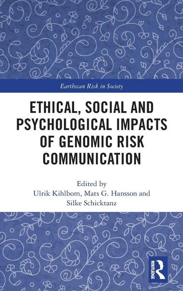 Produktbild: Ethical, Social and Psychological Impacts of Genomic Risk Communication