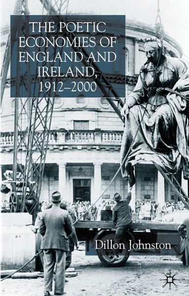 Produktbild: The Poetic Economists of England and Ireland 1912-2000