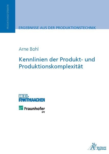 Kennlinien der Produkt- und Produktionskomplexität, Paperback von Arne Bohl, Apprimus, 9783863592943