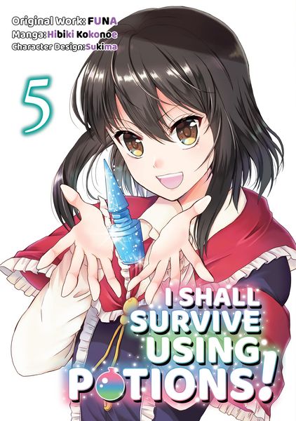 Produktbild: I Shall Survive Using Potions! (Manga) Volume 5