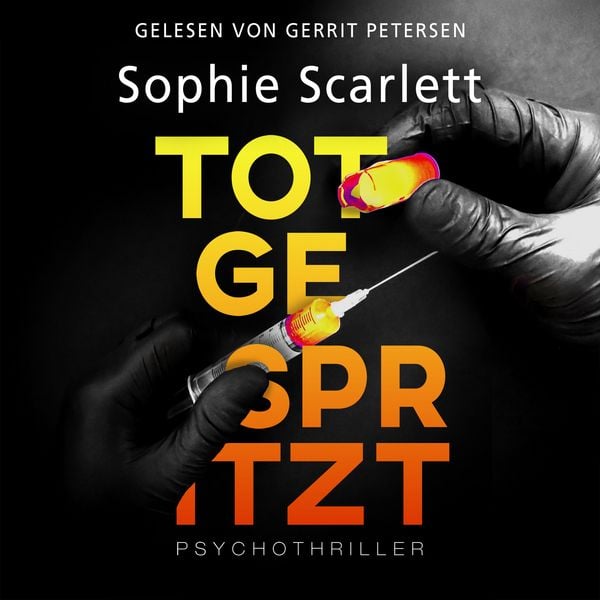 Produktbild: Totgespritzt: Psychothriller