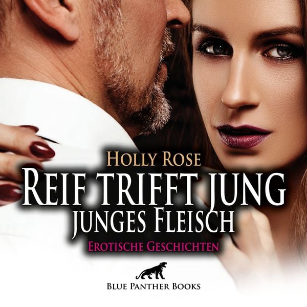 Produktbild: Reif trifft jung - junges Fleisch / Erotische Geschichten / Erotik Audio Story / Erotisches Hörbuch