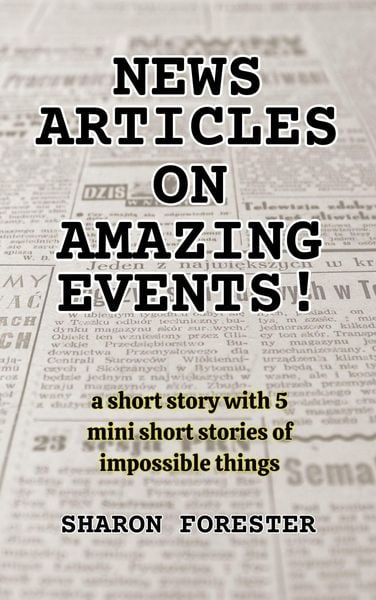 Produktbild: News Articles On Amazing Events!