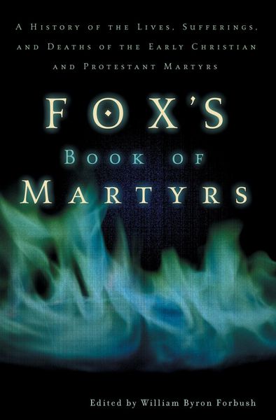 Produktbild: The Fox's Book of Martyrs