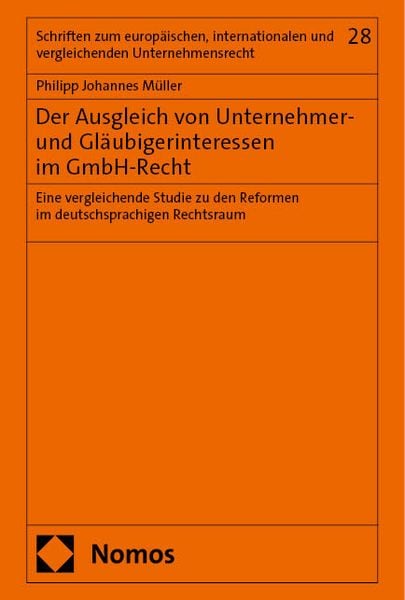 Produktbild: Der Ausgleich von Unternehmer- und Gl&auml;ubigerinteressen im GmbH-Recht