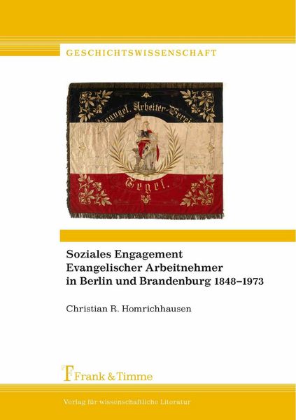 Produktbild: Soziales Engagement Evangelischer Arbeitnehmer in Berlin und Brandenburg 1848-1973